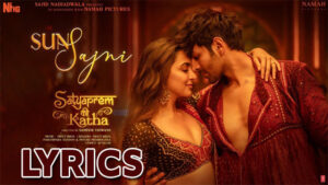 Sun Sajni Lyrics - Meet Bros, Parampara Tandon & Piyush Mehroliyaa