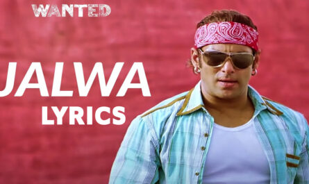 Jalwa Lyrics - Wanted - Salman Khan - Wajid & Earl