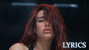 Houdini Lyrics - Dua Lipa