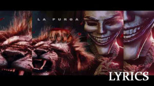 La Purga Lyrics - Luar La L x Custom