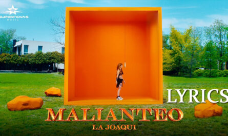 Malianteo Lyrics - LA JOAQUI