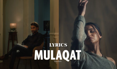 Mulaqat Lyrics - Prateek Kuhad ft. Tara Sutaria