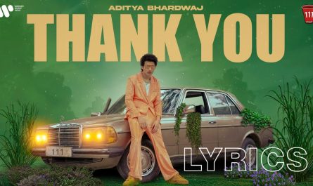 Thank You Lyrics - Aditya Bhardwaj