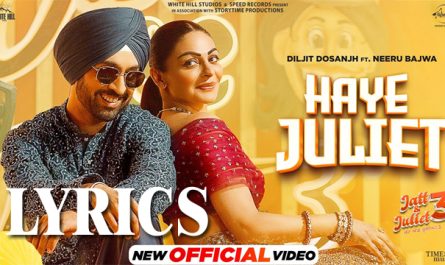 Haye Juliet Lyrics - Diljit Dosanjh