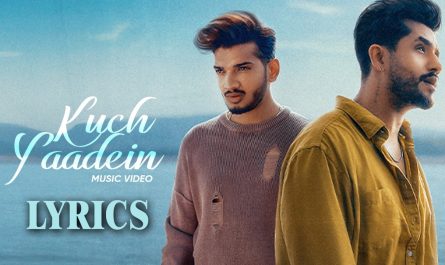 Kuch Yaadein Lyrics - Suyyash Rai & Munawar - Siddharth Singh