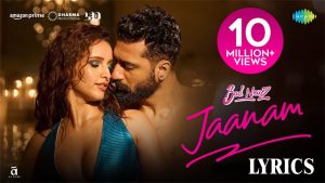 Jaanam Lyrics - Vishal Mishra - Bad Newz