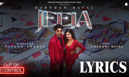 Jeeja Lyrics - Darshan Raval & Chandni Bainz